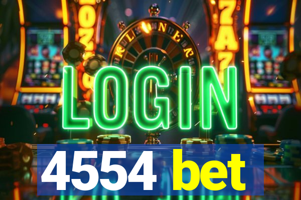 4554 bet